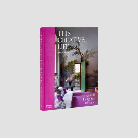 This Creative Life: Fashion Designers at Home